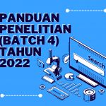 Panduan Penelitian (Batch 4) Tahun 2022